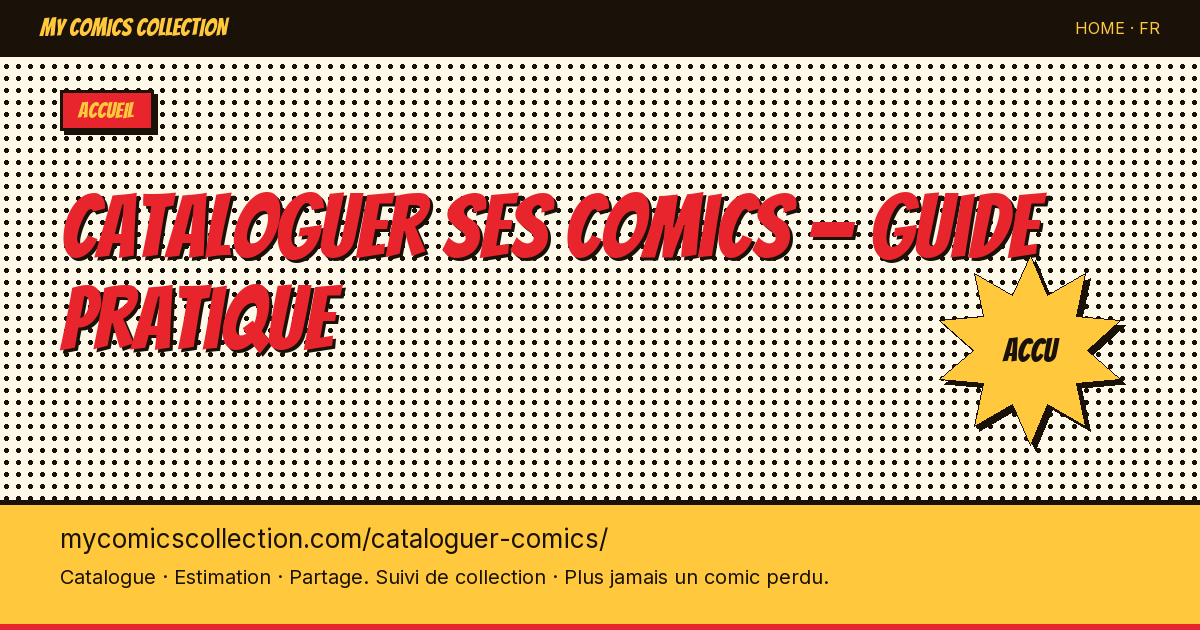 Cataloguer ses comics : méthode et outils pour les collectionneurs — illustration de la page