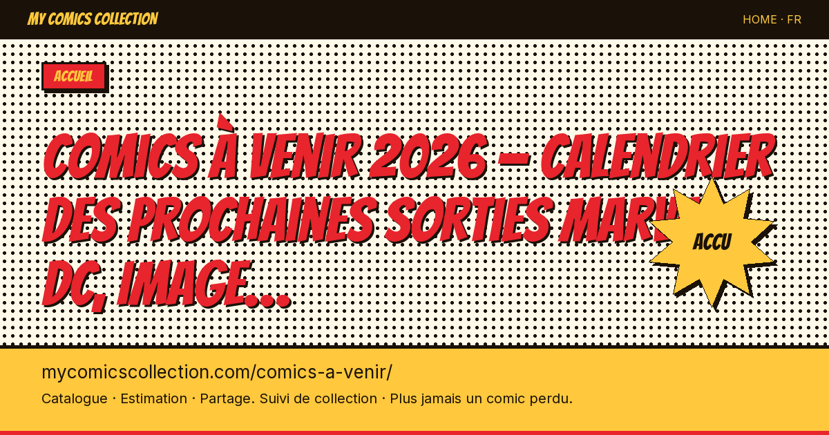 Comics à venirLes prochaines sorties US — illustration de la page