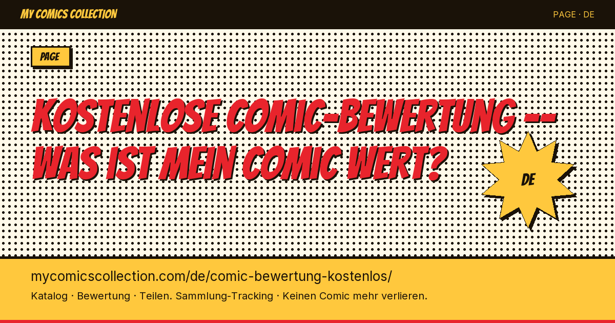 Was ist Ihr Comic wert?Kostenlose Bewertung in 30 Sekunden — Seitenillustration