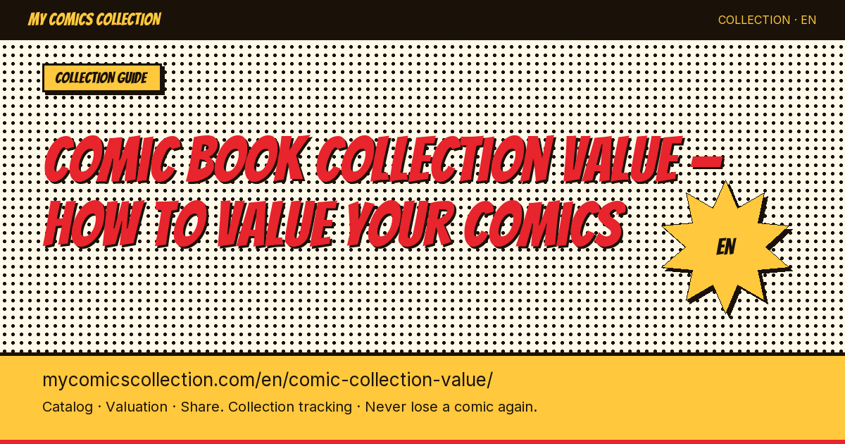 Valuing your comic book collection:methods and tools — page illustration