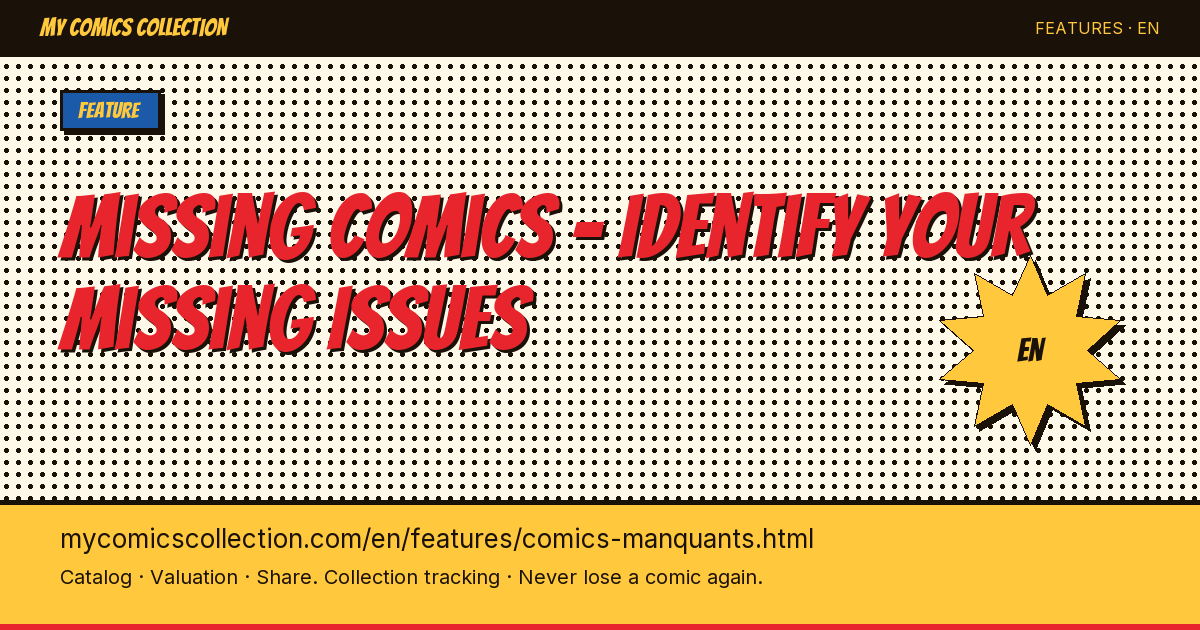Identify your missing comics in an instant — page illustration