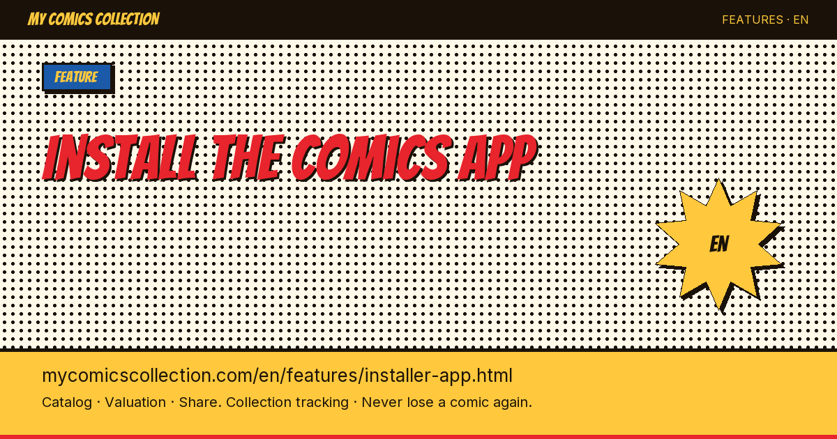 Install My Comics Collection on your phone — page illustration