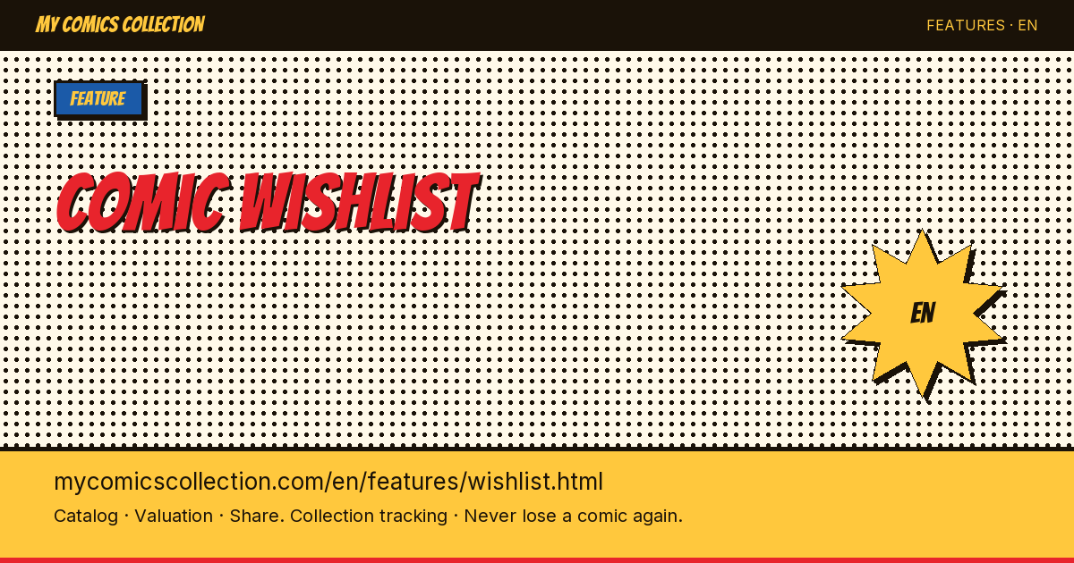 Wishlist — Never Miss Another Issue — page illustration