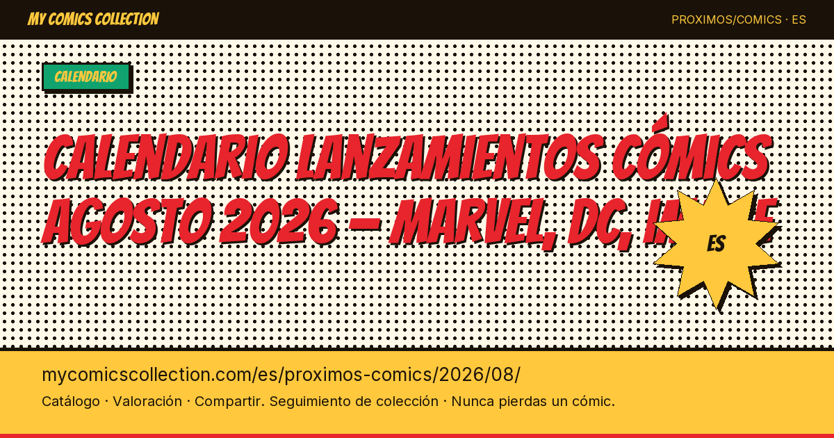 Cómics que se lanzan en agosto 2026 — ilustración de la página
