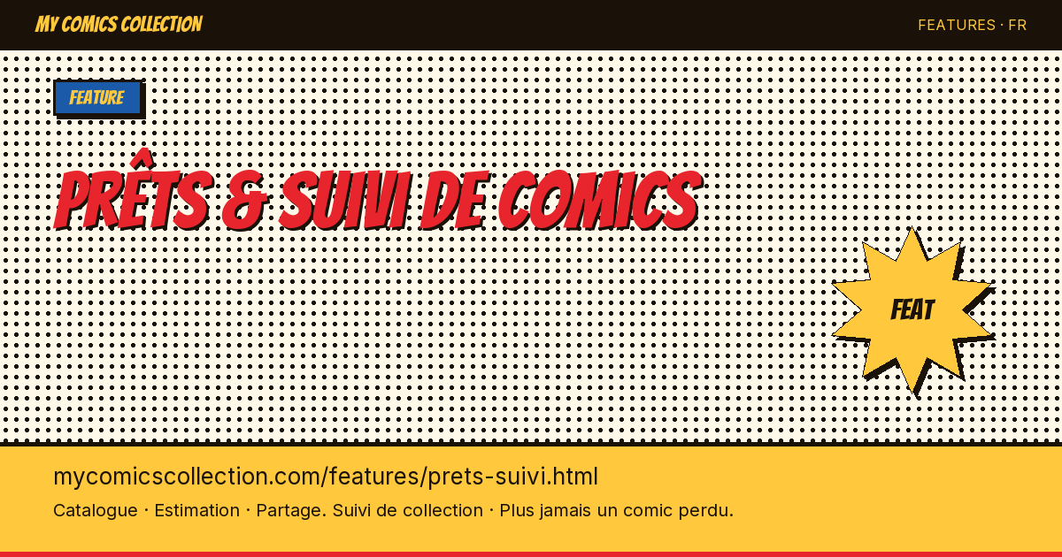 Prets & Suivi — Ne Perdez Plus Jamais un Comic Prete — illustration de la page