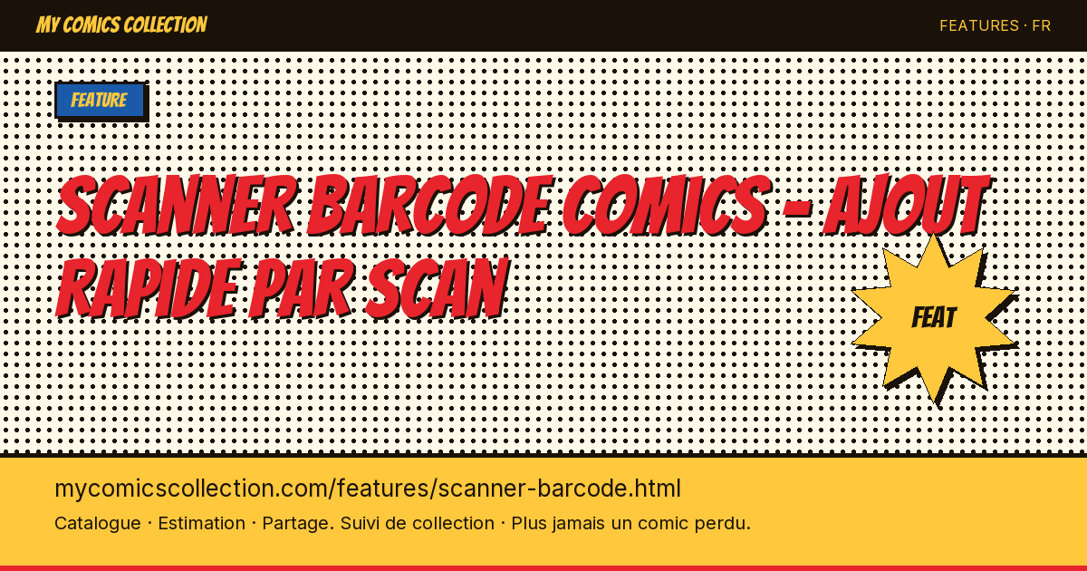 Scannez le barcode de vos comics pour les ajouter — illustration de la page