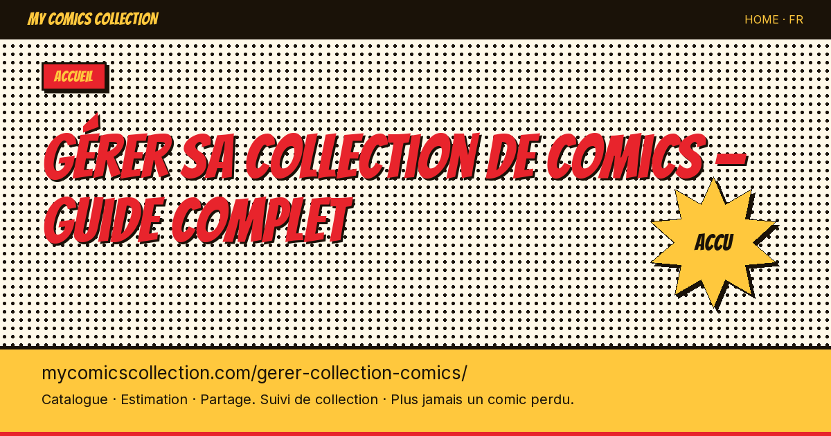 Gérer sa collection
      de comics américains — illustration de la page