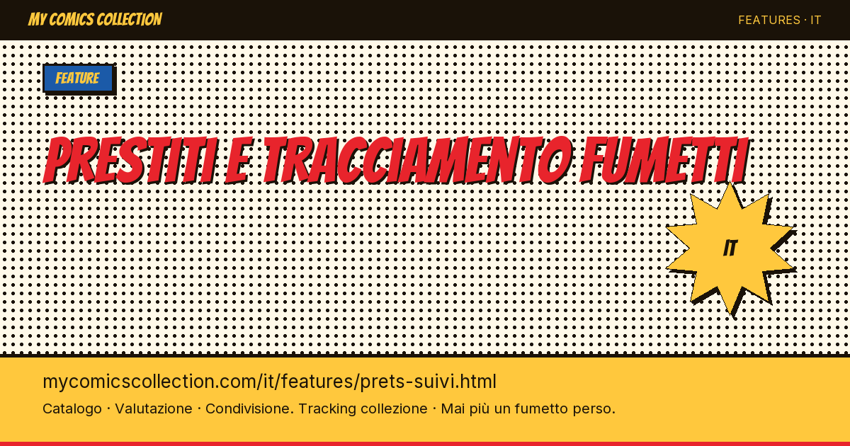 Prestiti e Tracciamento — Non Perdere Mai Più un Fumetto Prestato — illustrazione della pagina