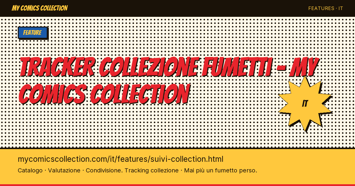 Il tracker per collezioni di fumetti più completo sul mercato — illustrazione della pagina