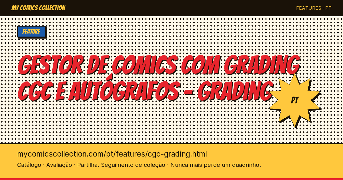 Acompanhe os seus comics com grading CGC e autógrafos — ilustração da página