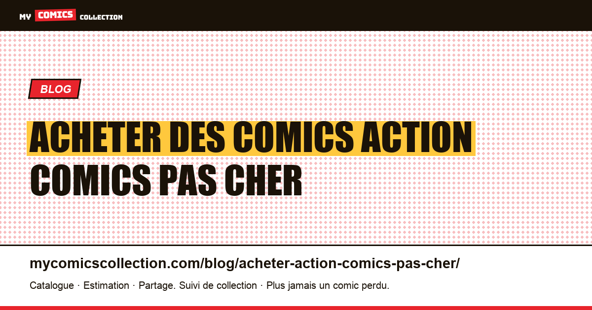 Acheter des comics Action Comics Pas Cher — illustration article