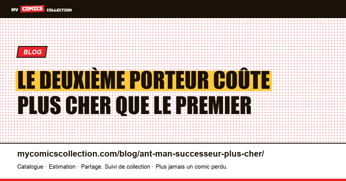 Le deuxième porteur coûte plus cher que le premier — illustration article