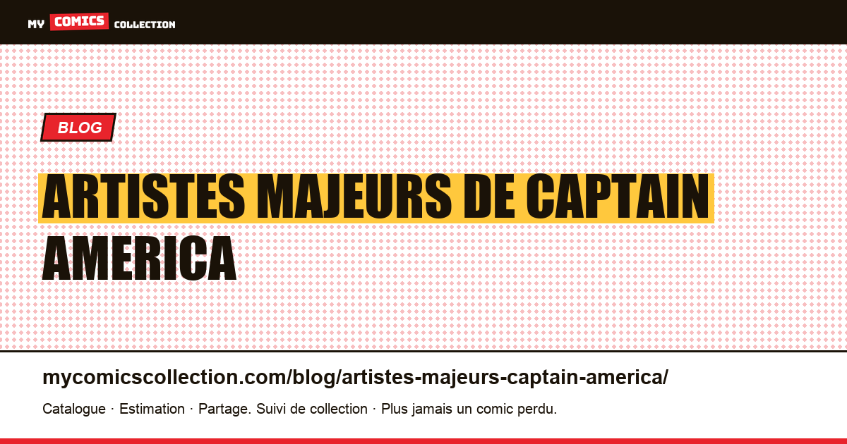Artistes majeurs de Captain America — illustration article