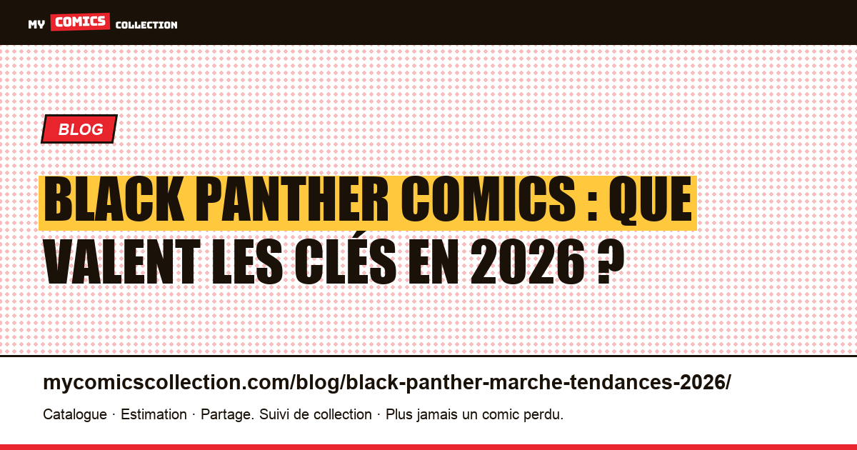 Black Panther comics : marché et tendances 2026 — illustration article