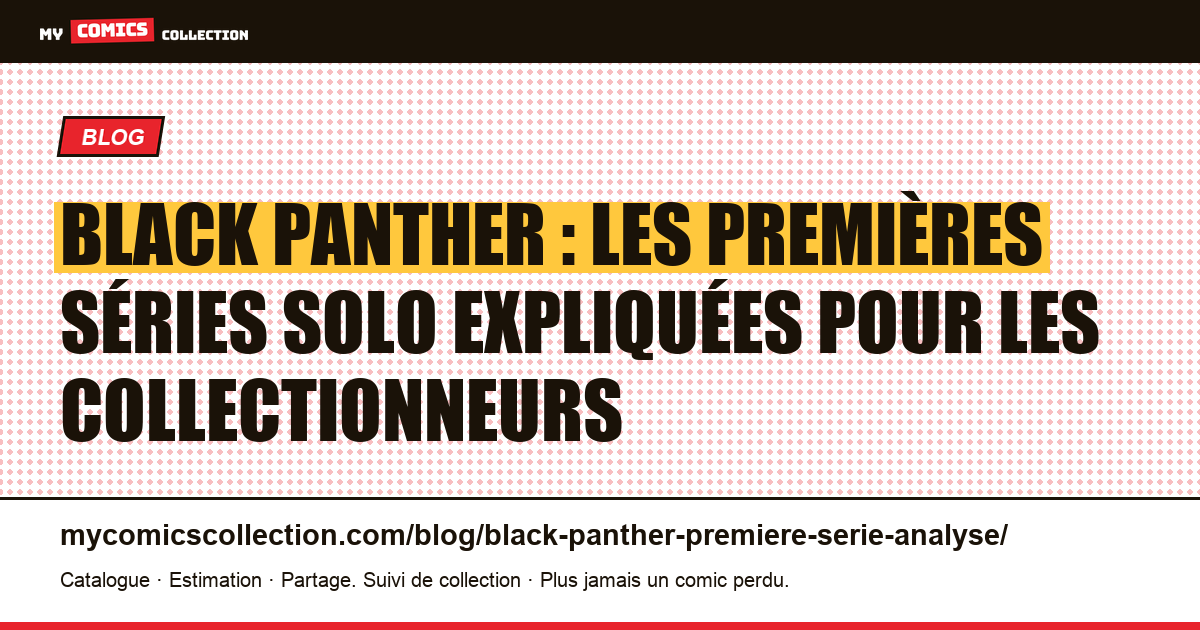 Black Panther : analyse des premières séries solo (Jungle Action & Kirby 1977) — illustration article