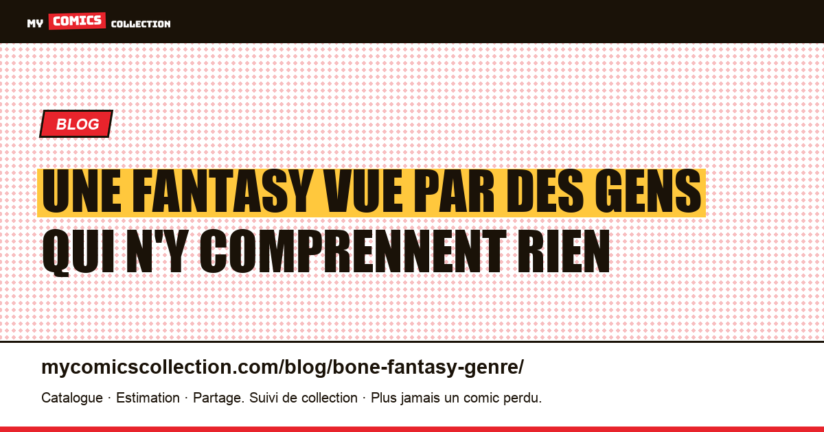 Une fantasy vue par des gens qui n'y comprennent rien — illustration article