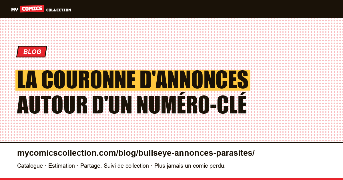 La couronne d'annonces autour d'un numéro-clé — illustration article