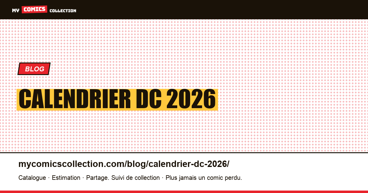 Calendrier dc 2026 — illustration article