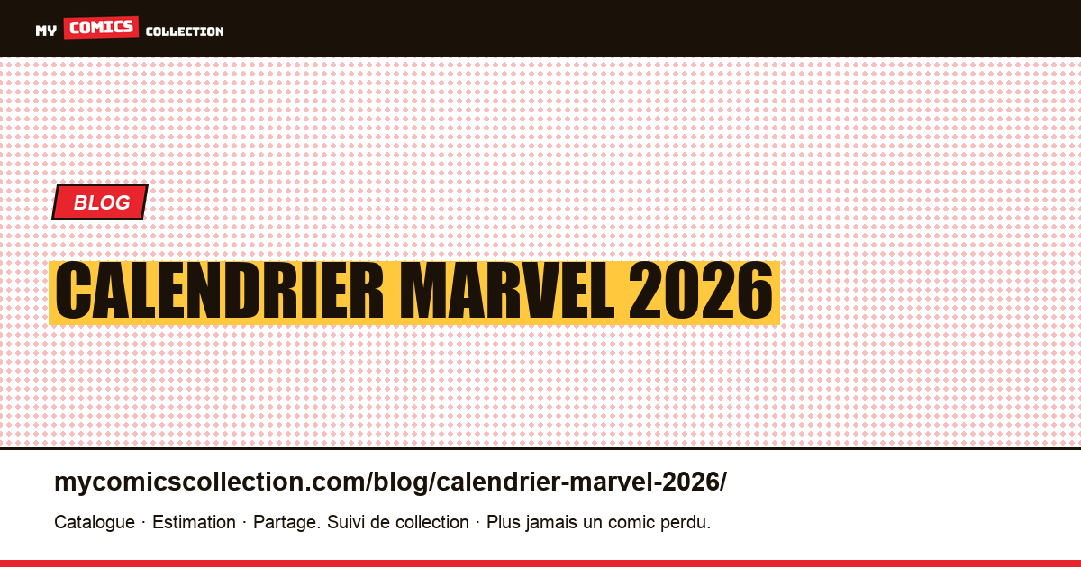 Calendrier marvel 2026 — illustration article