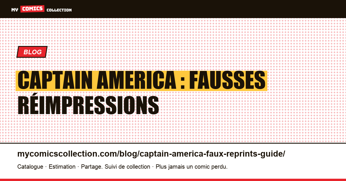 Captain America : fausses réimpressions — illustration article