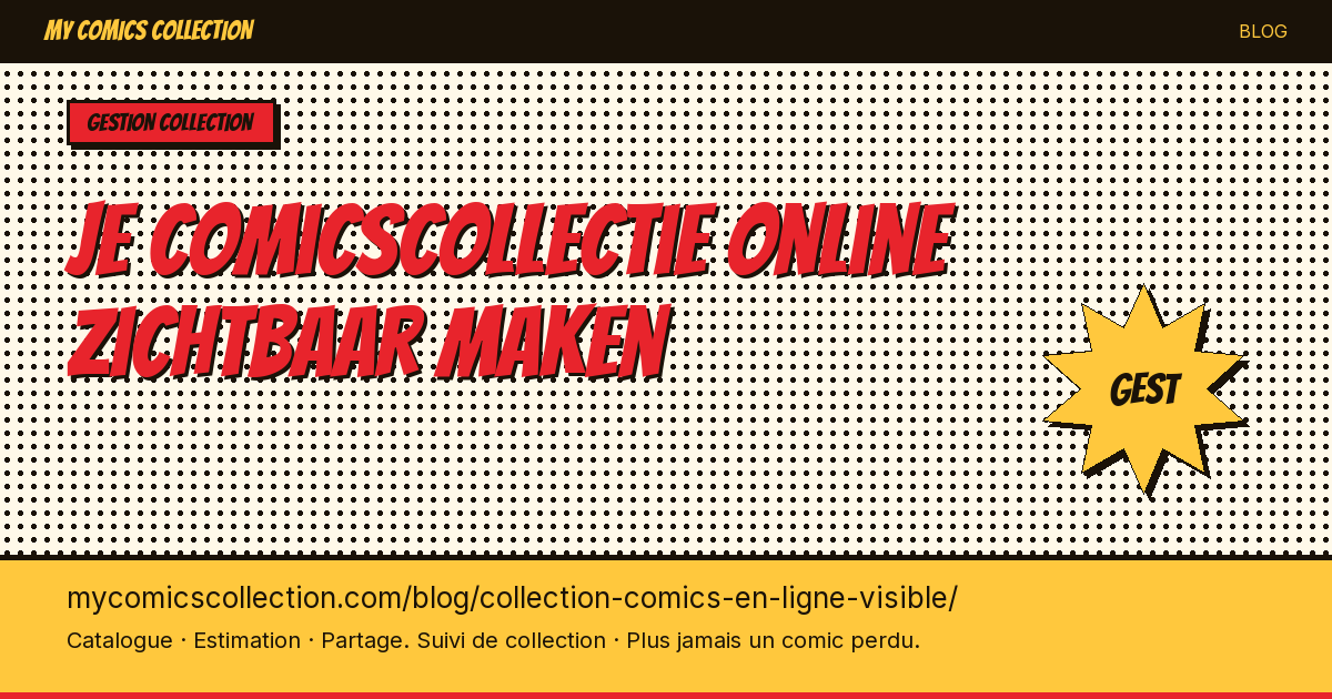 Rendre sa collection de comics visible en ligne — illustration article