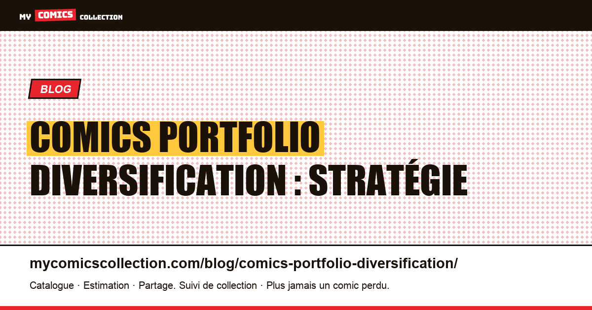 Comics portfolio diversification : stratégie — illustration article
