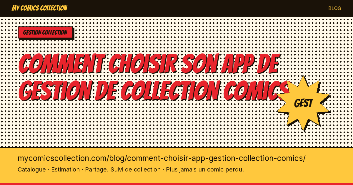 Comment choisir son app de gestion de collection comics — illustration article