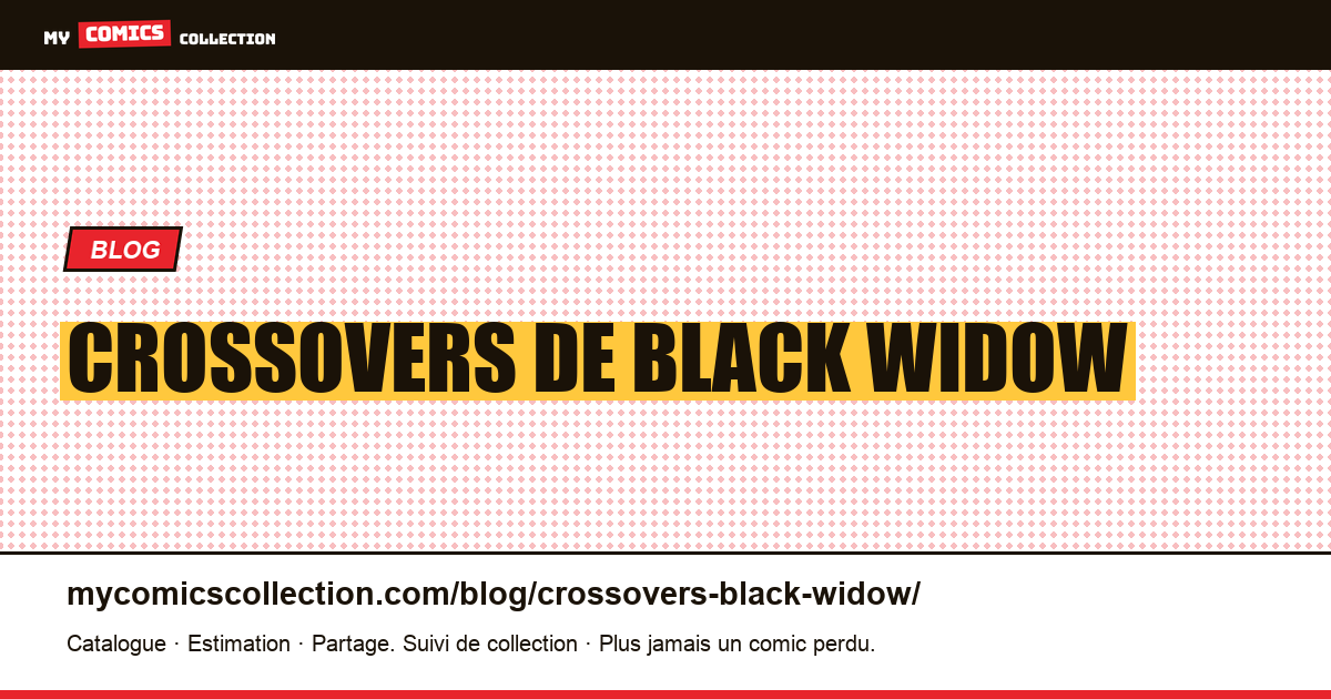 Crossovers de Black Widow — illustration article