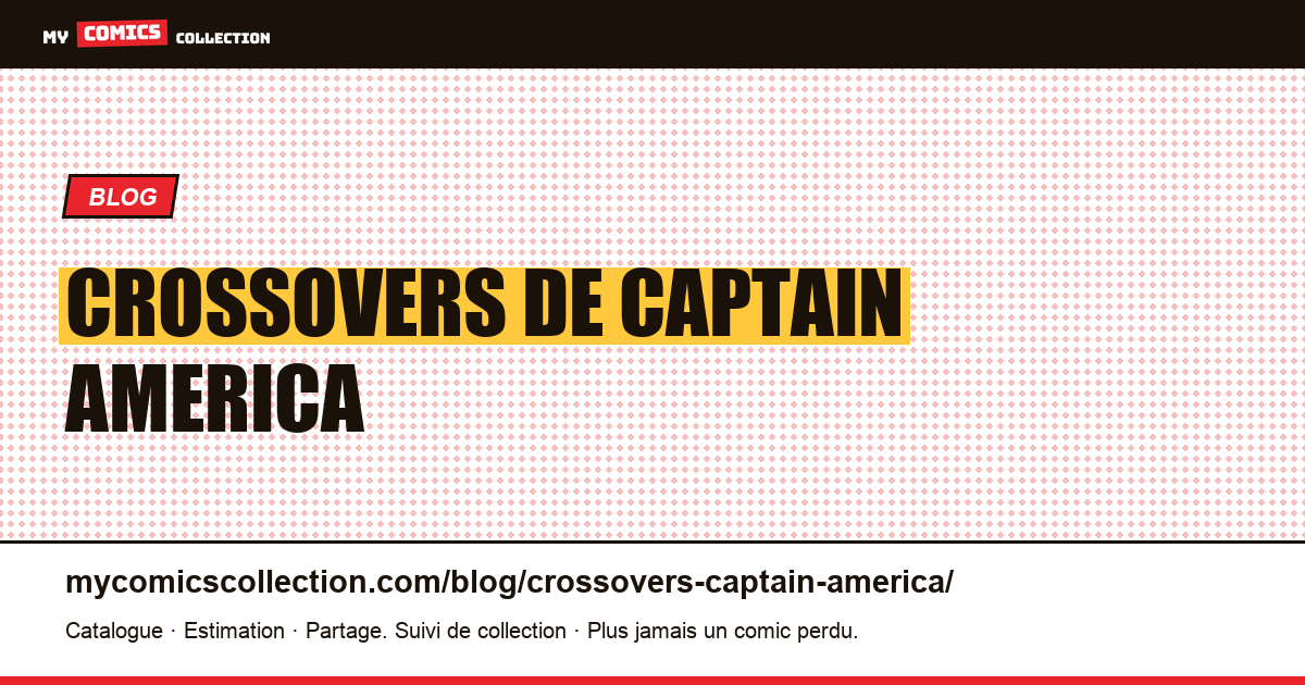 Crossovers de Captain America — illustration article