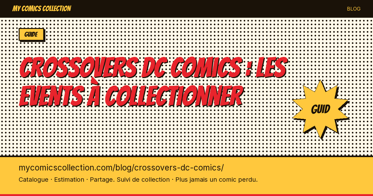 Les crossovers DC Comics incontournables à collectionner — illustration article