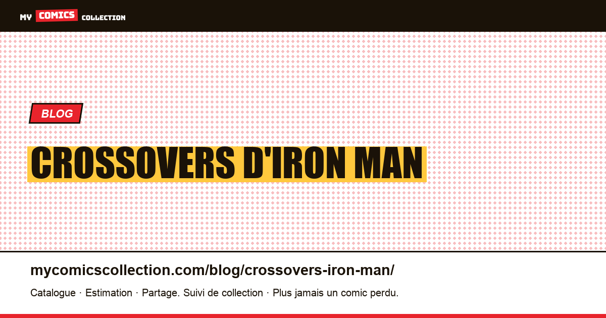 Crossovers d'Iron Man — illustration article