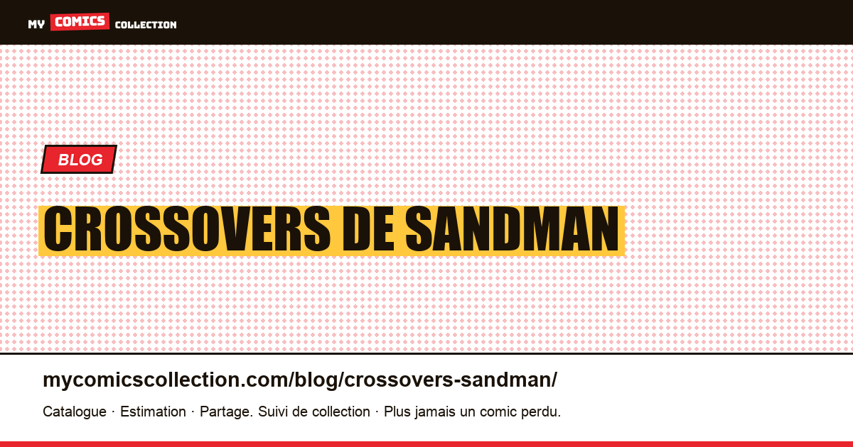 Crossovers de Sandman — illustration article