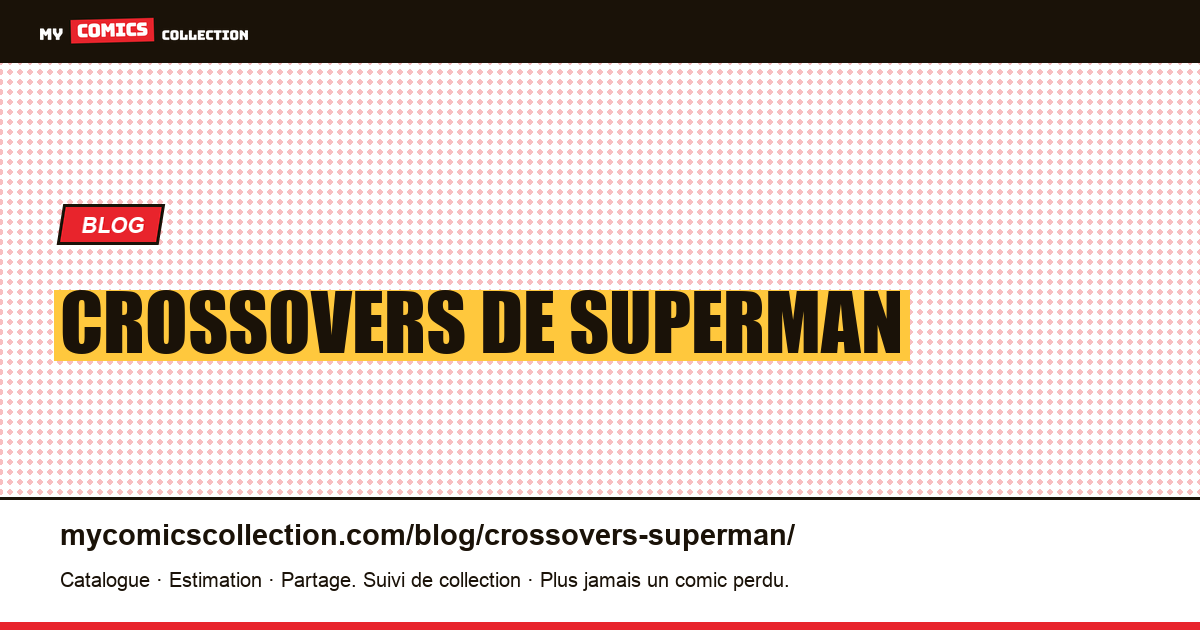 Crossovers de Superman — illustration article