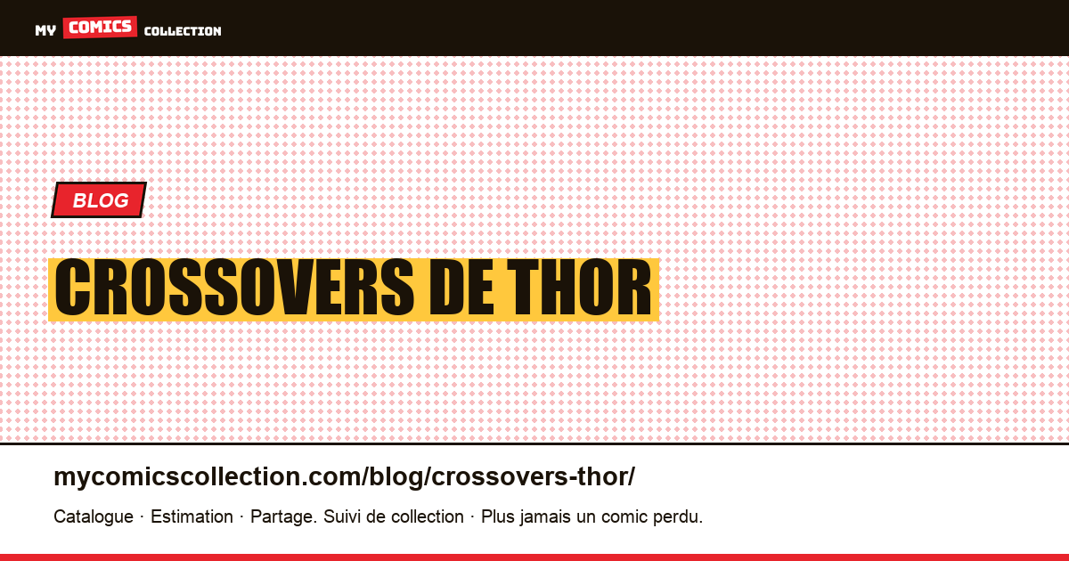 Crossovers de Thor — illustration article