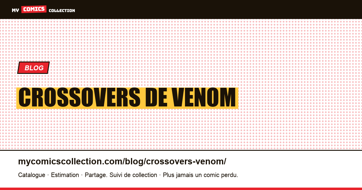 Crossovers de Venom — illustration article