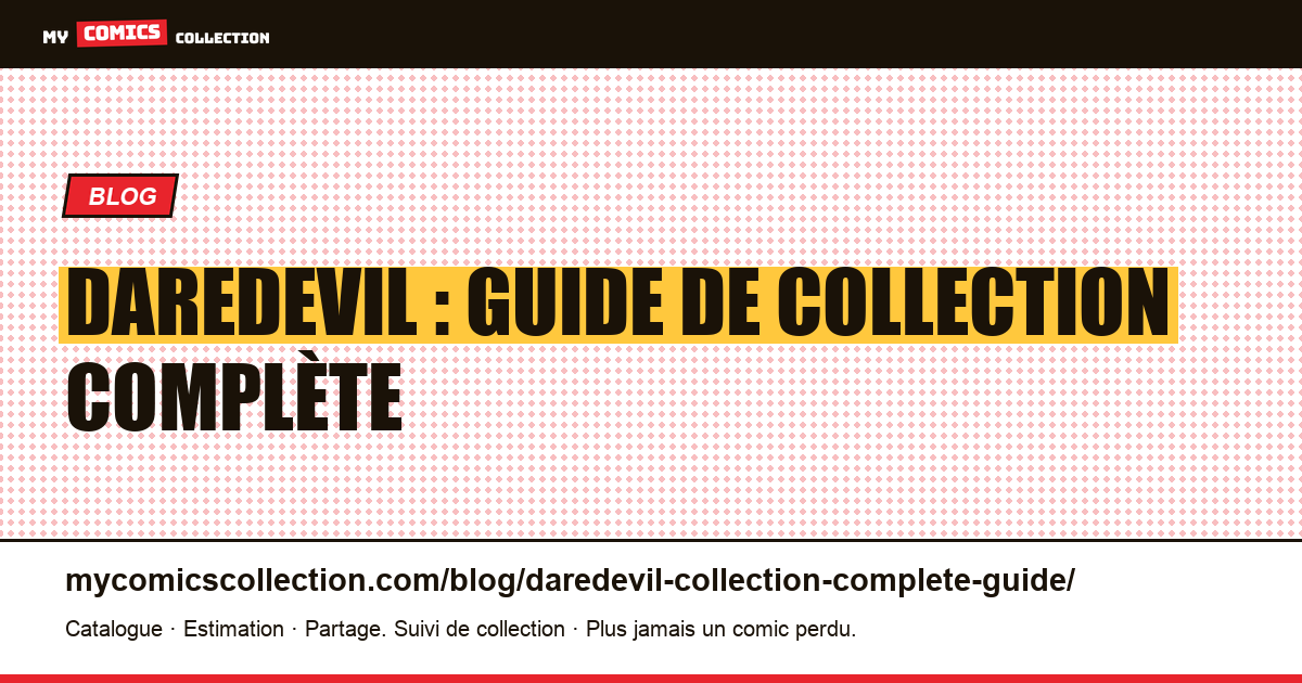 Daredevil : guide de collection complète — illustration article