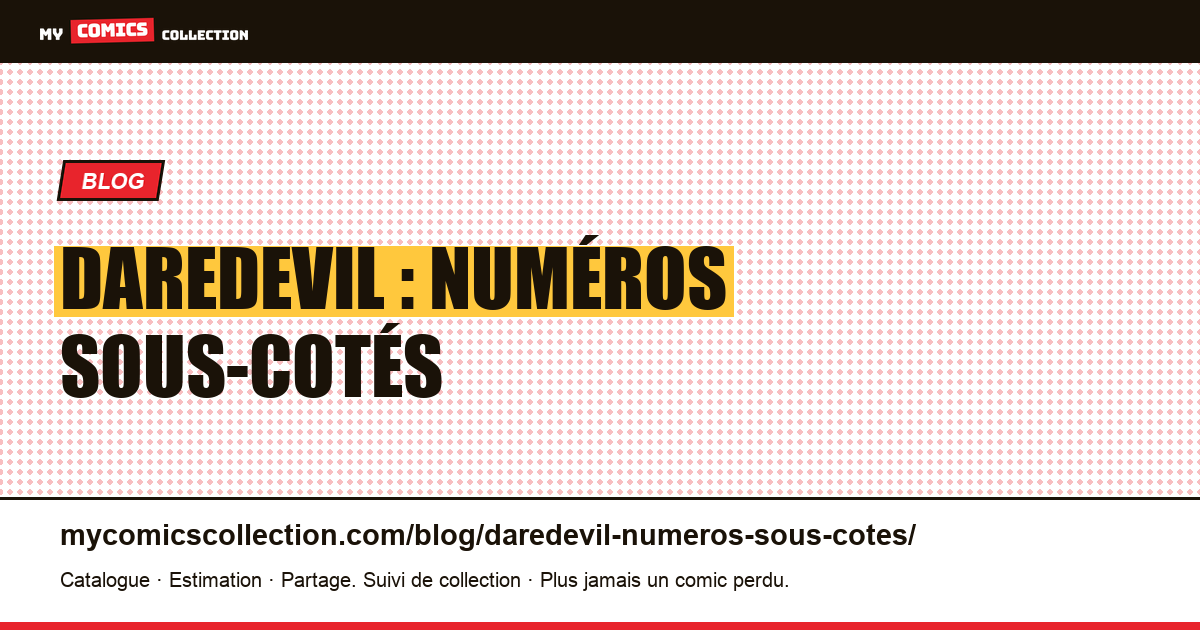Daredevil : numéros sous-cotés — illustration article