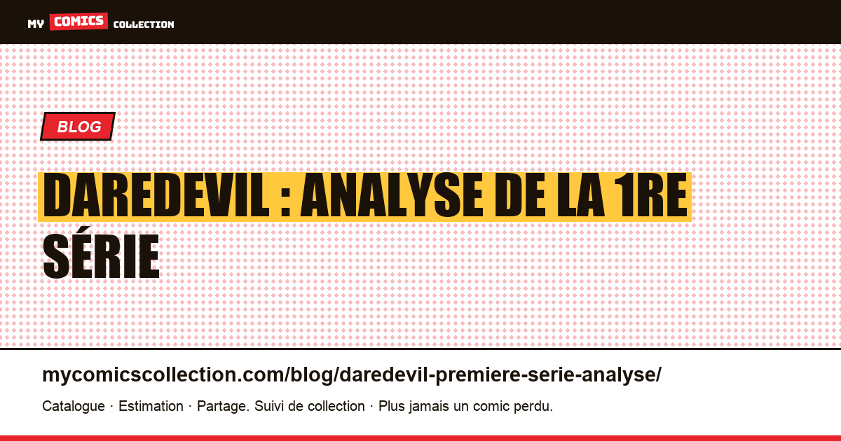 Daredevil : analyse de la 1re série — illustration article