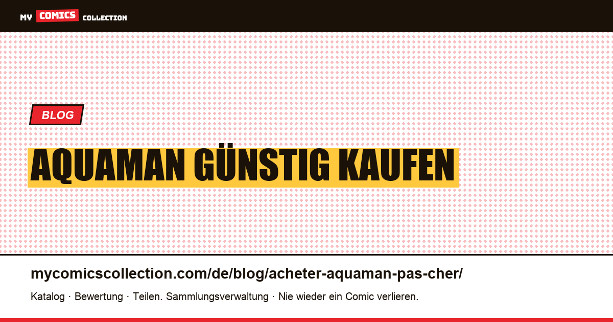Aquaman günstig kaufen — Artikelillustration