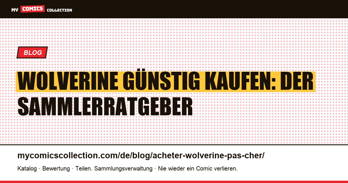 Wolverine günstig kaufen — Artikelillustration