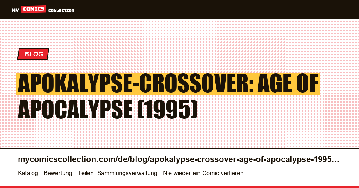 Apokalypse-Crossover: Age of Apocalypse (1995) — Artikelillustration