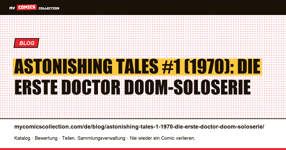 Astonishing Tales #1 (1970): die erste Doctor Doom-Soloserie — Artikelillustration