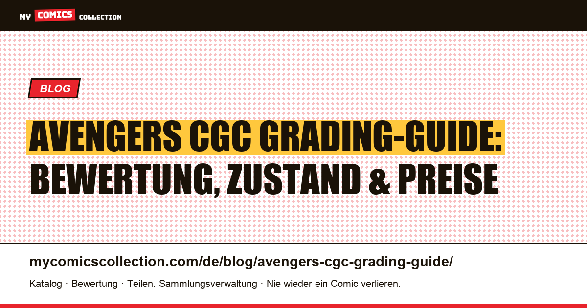 Avengers CGC Grading-Guide — Artikelillustration