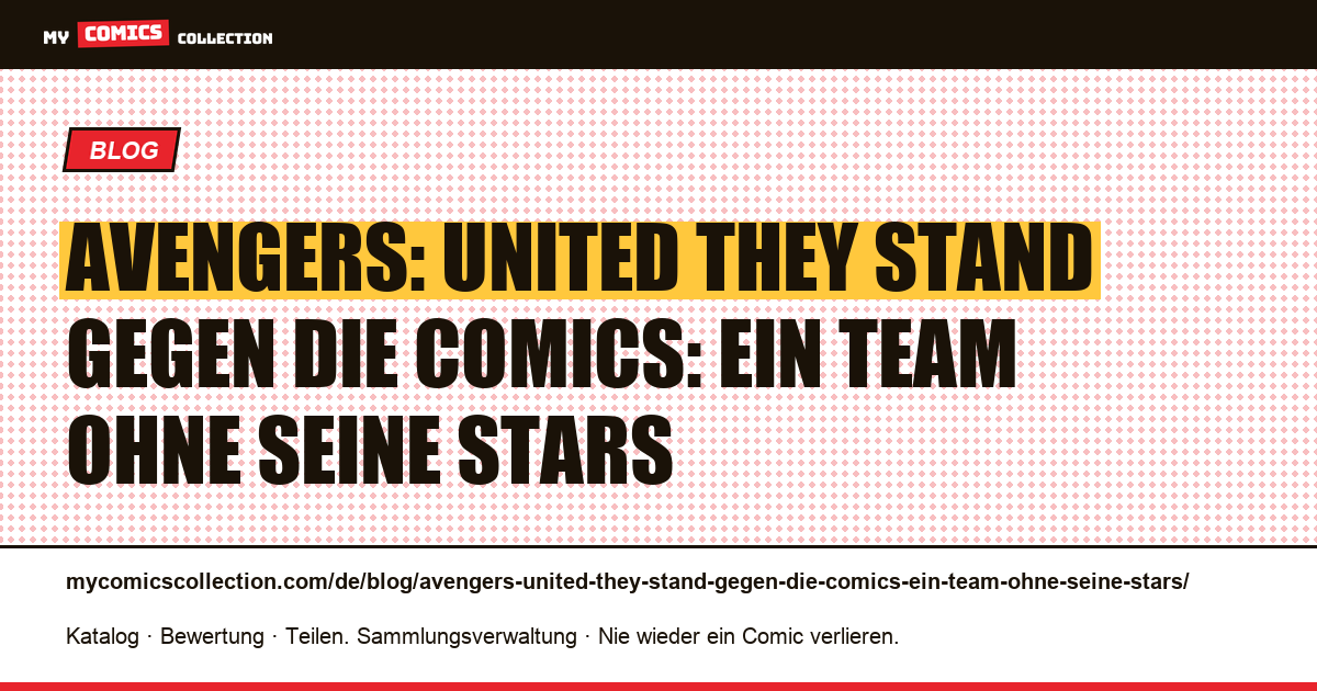 Avengers: United They Stand gegen die Comics: ein Team ohne seine Stars — Artikelillustration