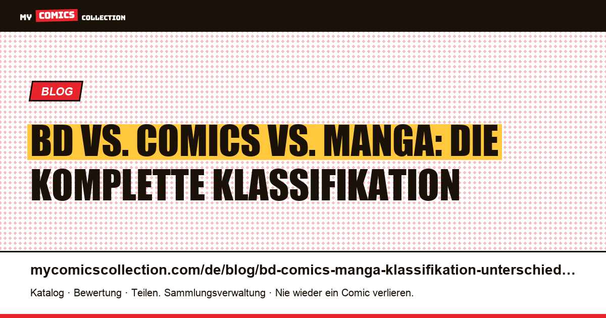 BD vs. Comics vs. Manga: die vollständige Klassifikation — Artikelillustration