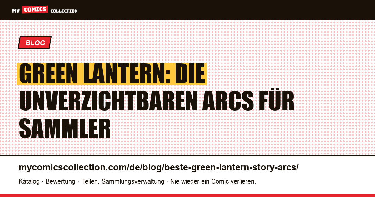 Die besten Green-Lantern-Story-Arcs — Artikelillustration