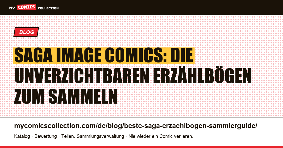 Saga: die besten Erzählbögen für Sammler — Artikelillustration