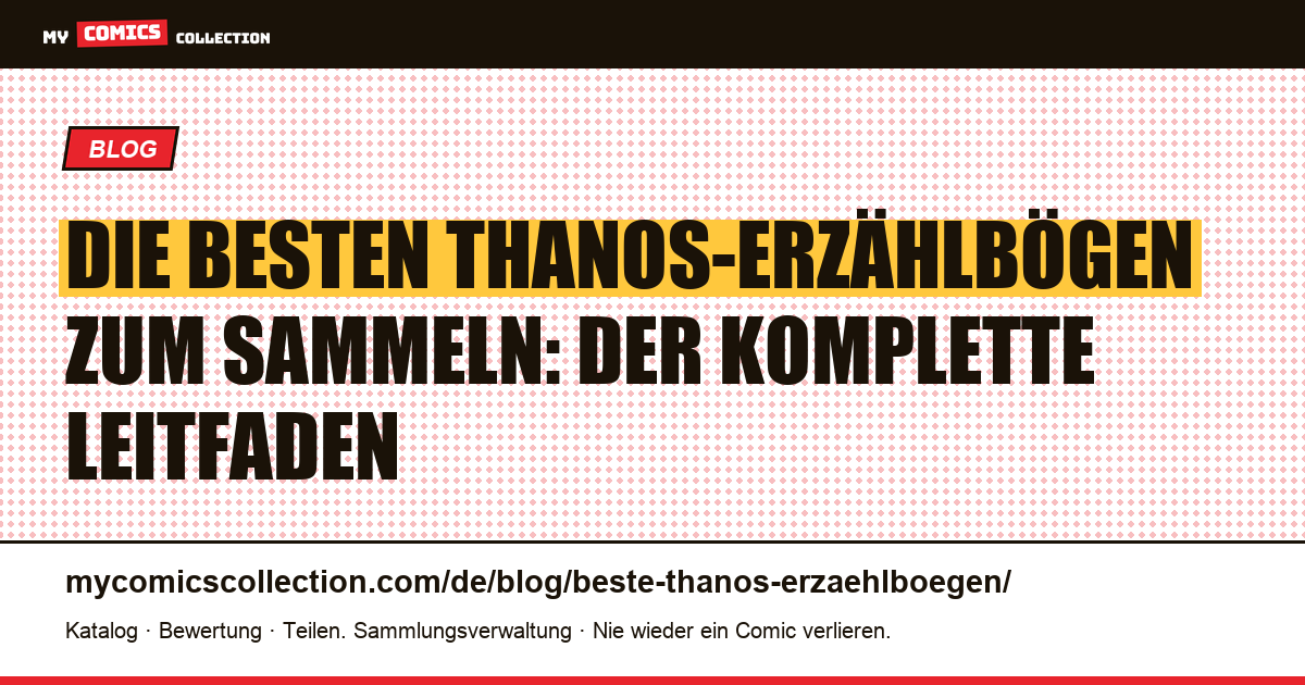 Die besten Thanos-Erzählbögen: vom Thanos-Krieg bis zum Infinity Gauntlet — Artikelillustration
