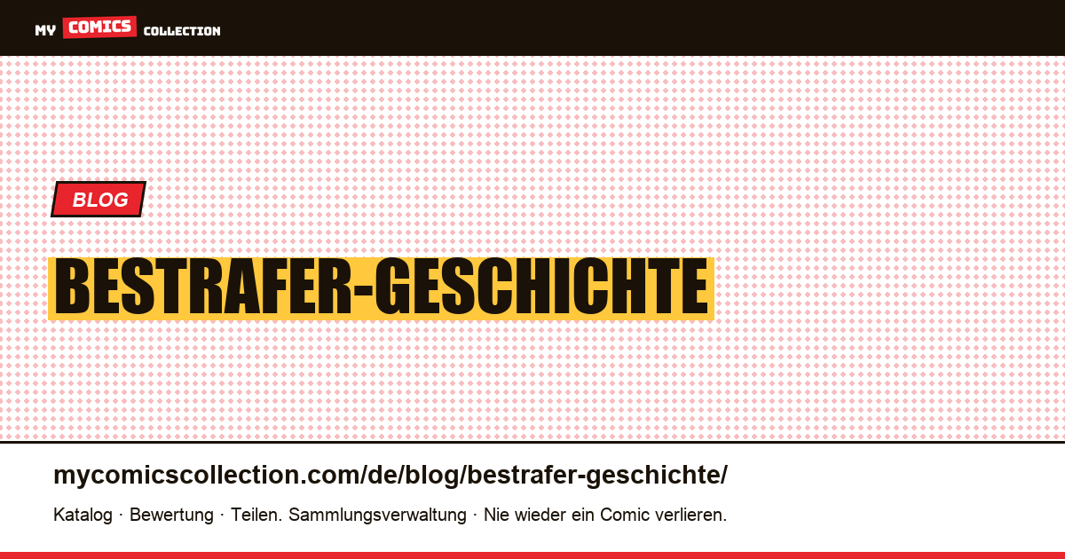 Bestrafer-Geschichte — Artikelillustration