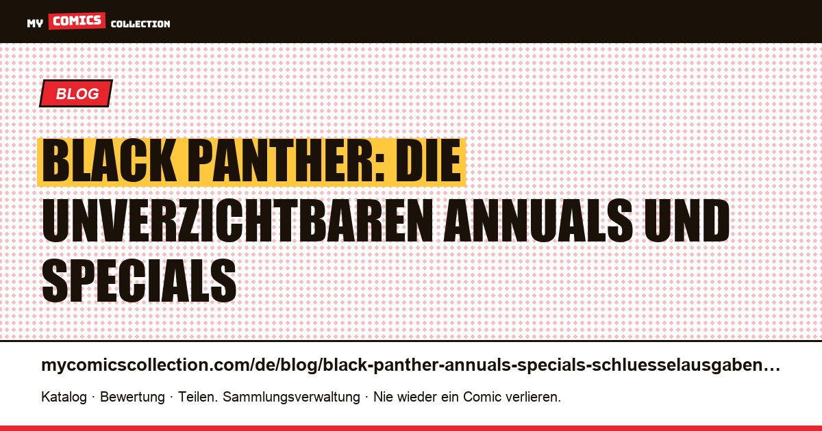 Black Panther: die wichtigsten Annuals, Specials und One-Shots — Artikelillustration